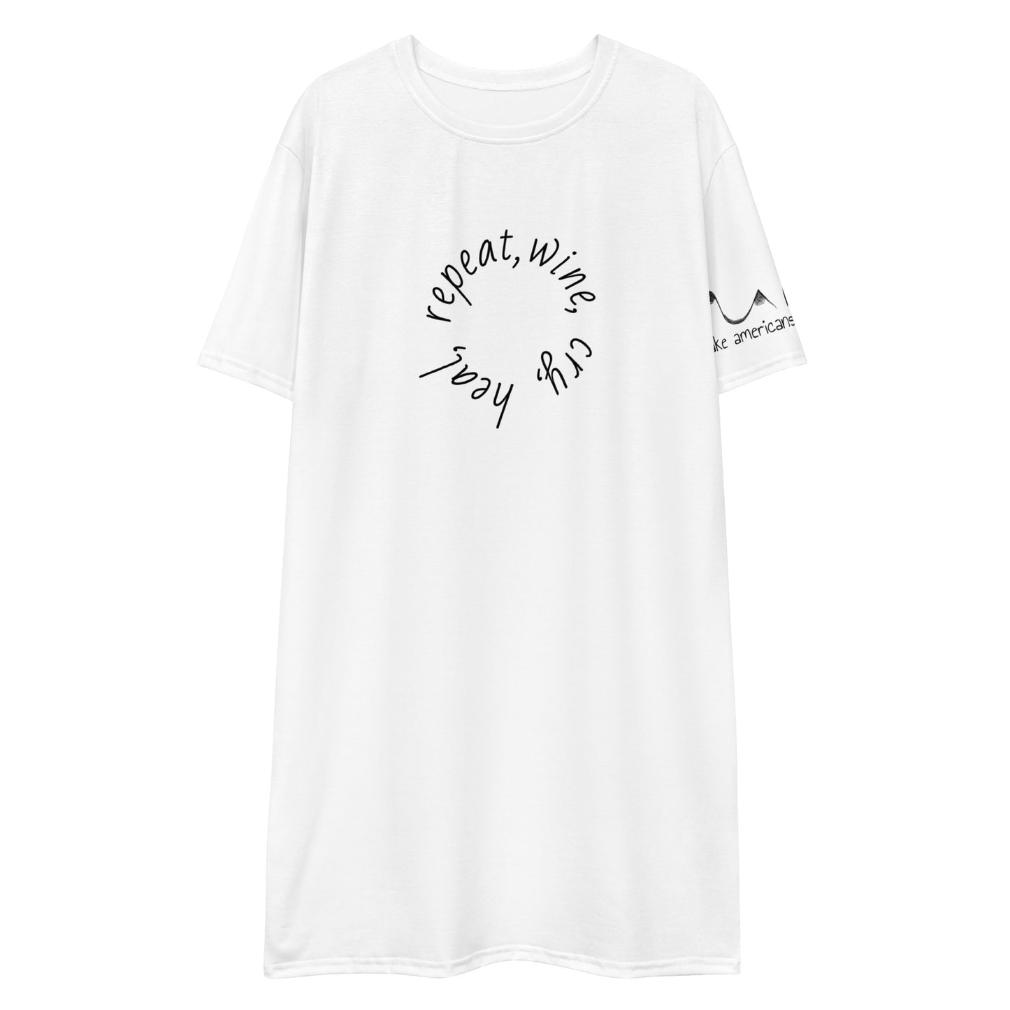 Wine, Cry, Heal, Repeat T-shirt dress