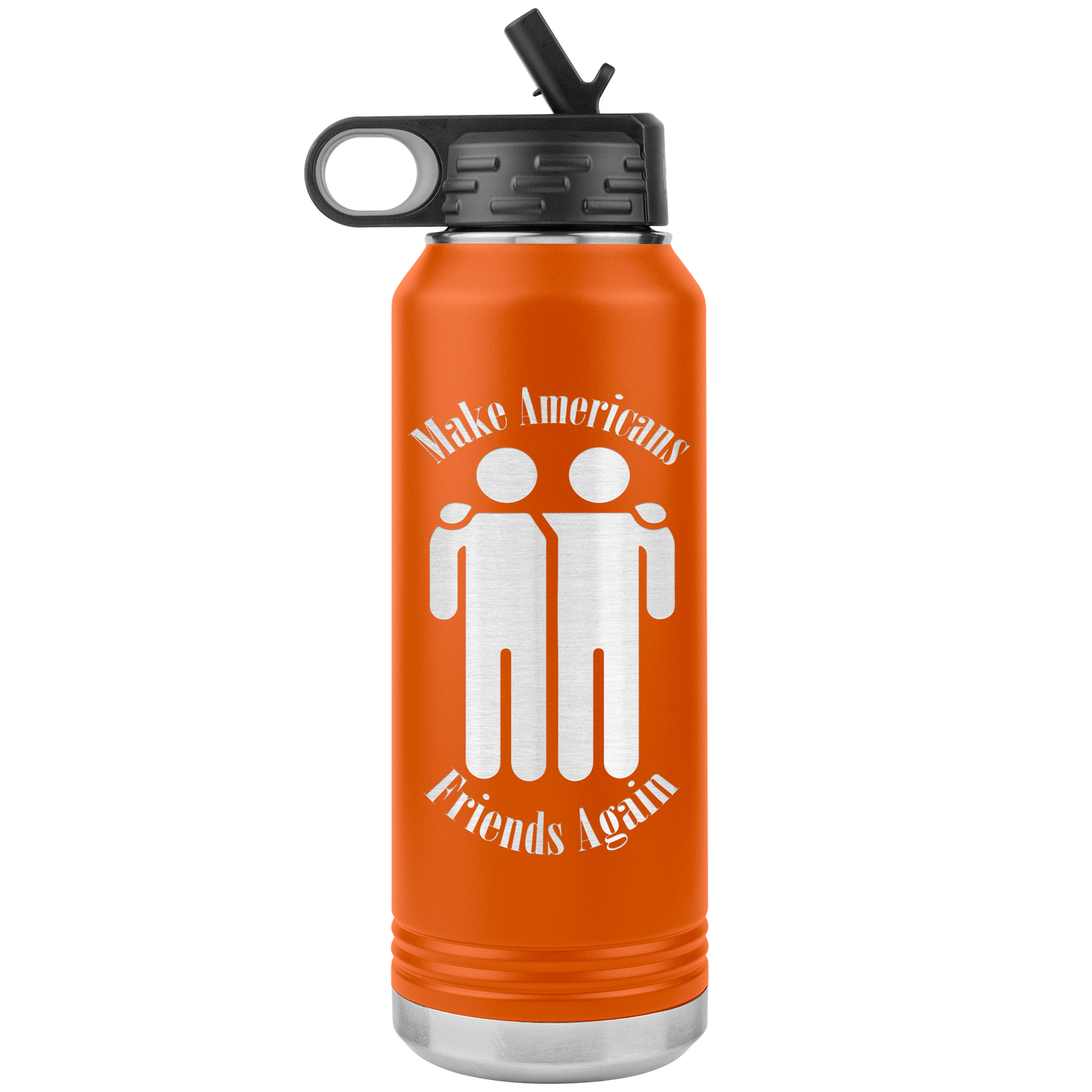 Make Americans Friends Again Stainless Etched Design Tumbler