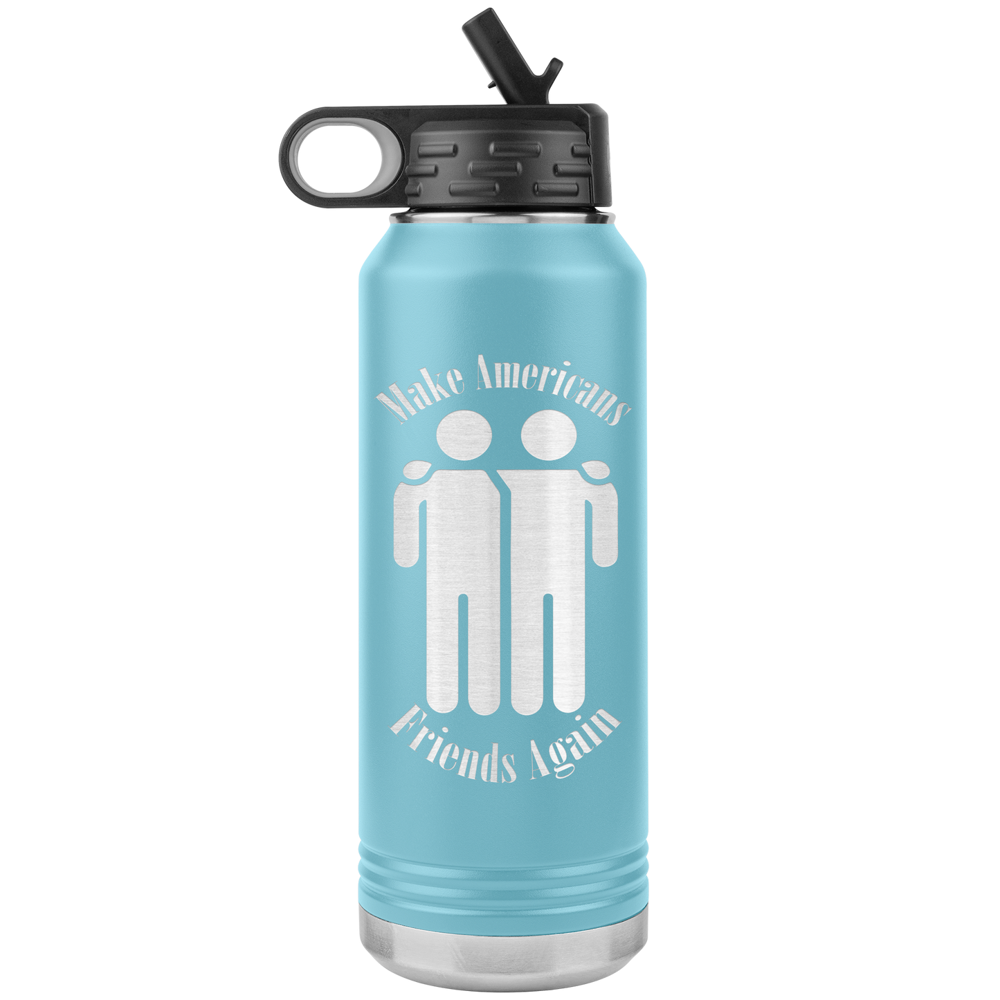 Make Americans Friends Again Stainless Etched Design Tumbler